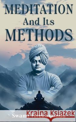 Meditation and Its Methods Swami Vivekananda 9789368494188 Jollyjoy Books Pvt Ltd - książka