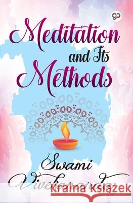 Meditation and Its Methods Swami Vivekananda 9789389716320 General Press - książka
