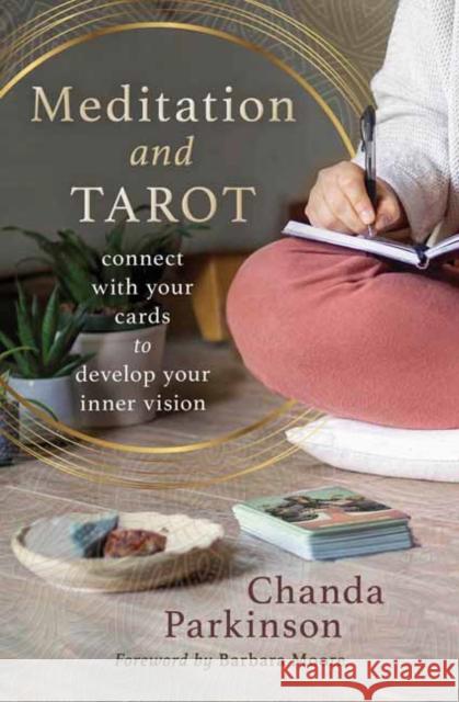 Meditation and Tarot Chanda Parkinson 9780738773957 Llewellyn Publications,U.S. - książka