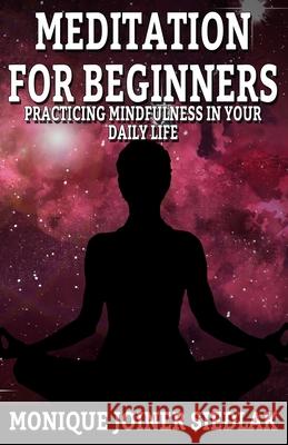 Meditation For Beginners Monique Joine 9781948834230 Oshun Publications, LLC - książka