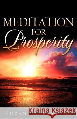 Meditation for Prosperity Suzan Laurenceau 9781597819312 Xulon Press - książka