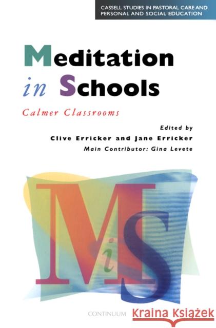 Meditation in Schools Erricker, Clive 9780826449764 Continuum International Publishing Group - książka