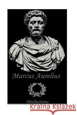 Meditations Marcus Aurelius 9781530843190 Createspace Independent Publishing Platform - książka