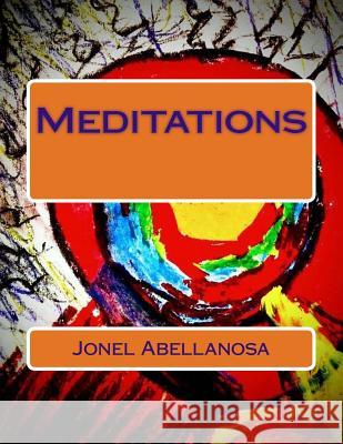 Meditations Jonel Abellanosa Alien Buddha Red Focks 9781548354633 Createspace Independent Publishing Platform - książka