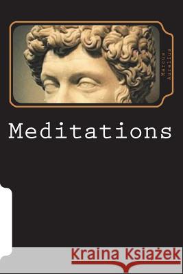 Meditations Marcus Aurelius 9781722200398 Createspace Independent Publishing Platform - książka
