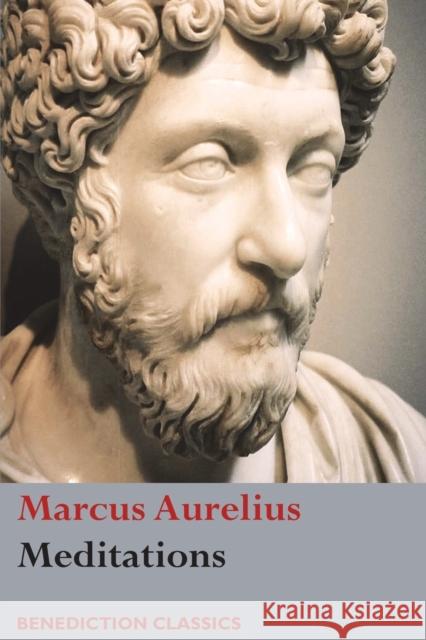 Meditations Marcus Aurelius 9781781398371 Benediction Classics - książka