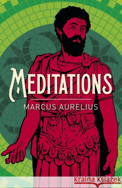 Meditations Aurelius Marcus 9781784287016 Arcturus Publishing Ltd - książka