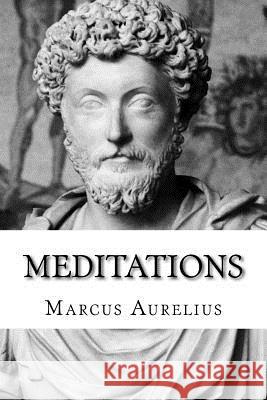 Meditations Marcus Aurelius 9781979043953 Createspace Independent Publishing Platform - książka