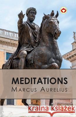 Meditations Marcus Aurelius   9789356845152 Diamond Magazine Private Limited - książka