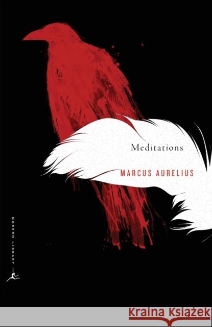 Meditations: A New Translation Aurelius, Marcus 9780812968255 Random House USA Inc - książka