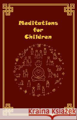 Meditations for Children Lama Zopa Rinpoche Sandy Smith 9781790829385 Independently Published - książka