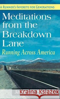 Meditations from the Breakdown Lane: Running Across America James E. Shapiro 9781635618099 Echo Point Books & Media - książka