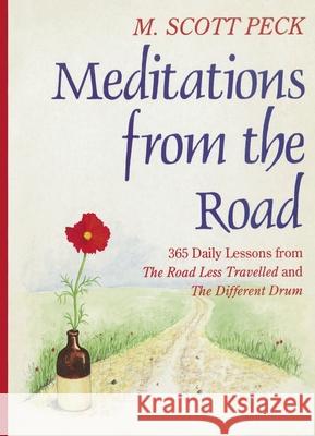 Meditations From The Road 365 Daily Lessons From The Road Less Travelled and The Different Drum Peck, M. Scott 9781846045424  - książka