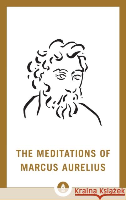 Meditations of Marcus Aurelius George Long 9781611806885 Shambhala Publications Inc - książka