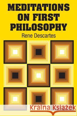 Meditations on First Philosophy Rene Descartes 9781731701138 Simon & Brown - książka