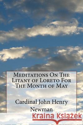 Meditations On The Litany of Loreto For The Month of May Waller, Mel 9781718750579 Createspace Independent Publishing Platform - książka