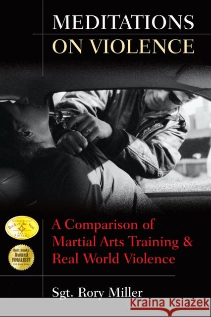 Meditations on Violence: A Comparison of Martial Arts Training and Real World Violence  9781594399770 YMAA Publication Center - książka