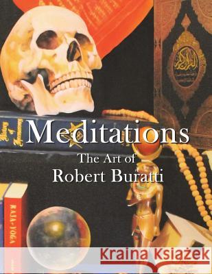 Meditations: The Art of Robert Buratti Robert Buratti 9780992499167 Buratti Editions - książka