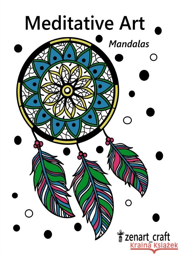 Meditative Art - Mandalas Stolpe, Caro 9783819758461 epubli - książka