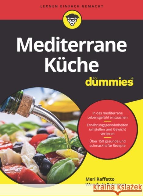 Mediterrane Küche für Dummies Meri Raffetto, Wendy Jo Peterson 9783527716470  - książka