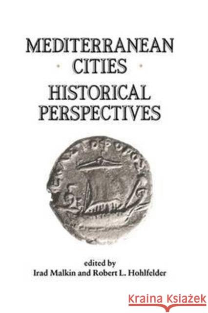 Mediterranean Cities: Historical Perspectives Robert L. Hohlfelder Irad Malkin 9781138980808 Routledge - książka