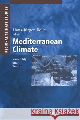 Mediterranean Climate: Variability and Trends Bolle, Hans-Jürgen 9783642628627 Springer - książka