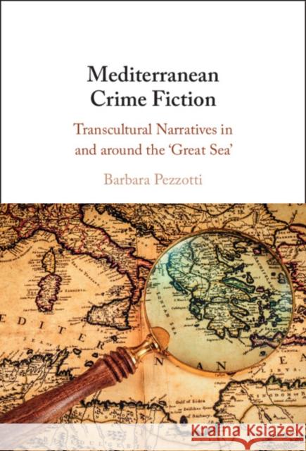 Mediterranean Crime Fiction Barbara (Monash University, Victoria) Pezzotti 9781009451475 Cambridge University Press - książka