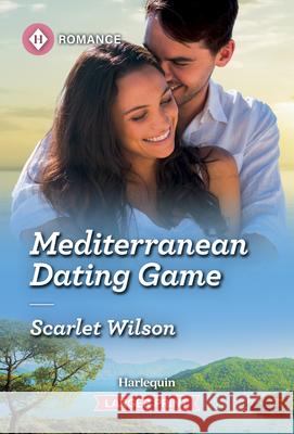 Mediterranean Dating Game Scarlet Wilson 9781335470812 Harlequin Romance Larger Print - książka