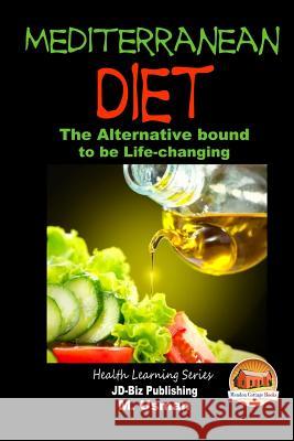 Mediterranean Diet - The Alternative bound to be Life-changing Davidson, John 9781505755664 Createspace - książka