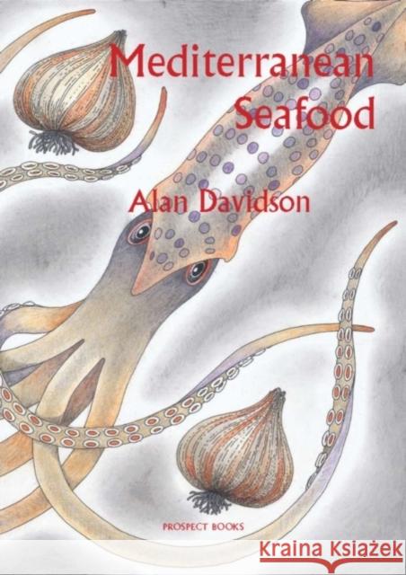 Mediterranean Seafood Alan Davidson 9781903018941 Prospect Books - książka