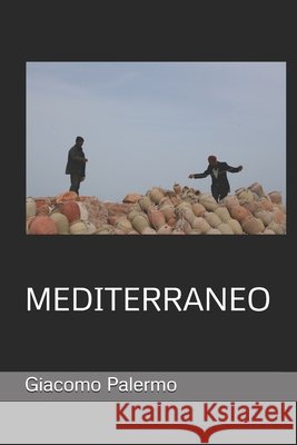 Mediterraneo Palermo, Giacomo, Palermo, Giacomo, Pinna, Marco 9798708807151 Independently Published - książka