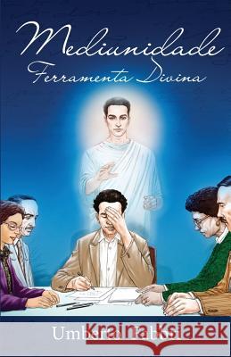 Mediunidade Ferramenta Divina Umberto Fabbri   9780692416198 UmbertoFabbri - książka