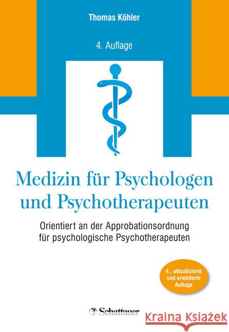 Medizin für Psychologen und Psychotherapeuten Köhler, Thomas 9783608400373 Schattauer - książka