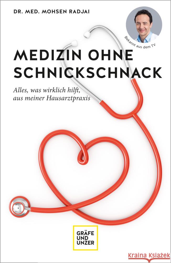 Medizin ohne Schnickschnack Radjai, Mohsen 9783833877971 Gräfe & Unzer - książka