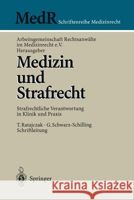 Medizin Und Strafrecht: Strafrechtliche Verantwortung in Klinik Und Praxis Bergmann, K. -O 9783540666318 Springer - książka