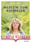 Medizin zum Aufmalen: Heilen mit Zeichen und Symbolen. Das Basisbuch Neue Homöopathie Stark, Roswitha 9783863746919 Mankau
