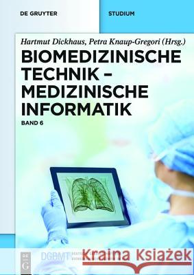 Medizinische Informatik Hartmut Dickhaus Petra Knaup-Gregori Benedikt Brors 9783110252040 Walter de Gruyter - książka