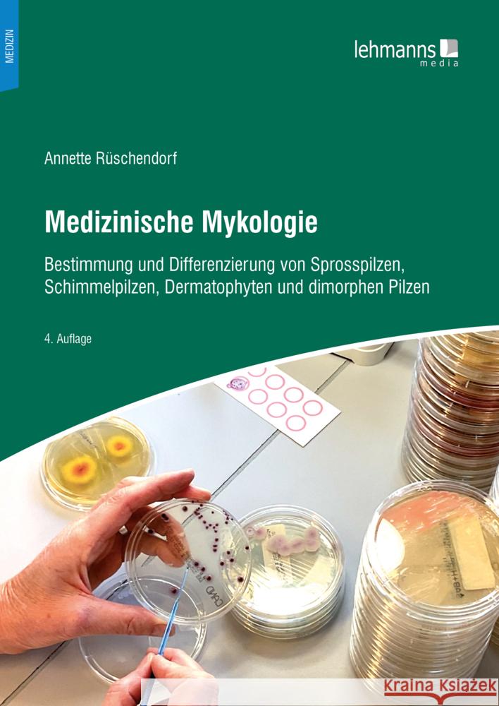 Medizinische Mykologie Rüschendorf, Annette 9783965434455 Lehmanns Media - książka