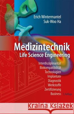 Medizintechnik: Life Science Engineering Wintermantel, Erich 9783540939351 Springer, Berlin - książka