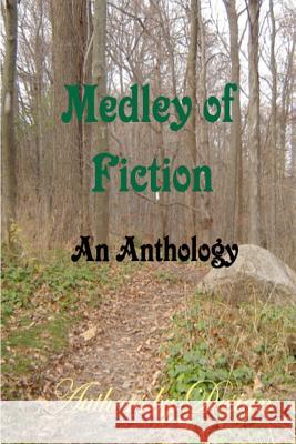 Medley Of Fiction: An Anthology Bateman, Cynthia 9780982202906 Westmorland Publishing - książka