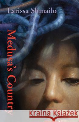 Medusa's Country Larissa Shmailo   9781941196380 Madhat, Inc. - książka