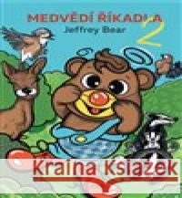 Medvědí říkadla 2 Petra Šolcová 9788090796232 Fish&Rabbit - książka