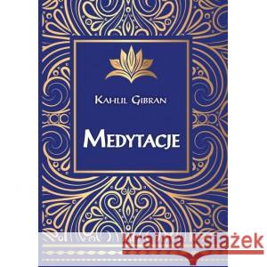 Medytacje GIBRAN KHALIL 9788366388567 CENTRUM - książka