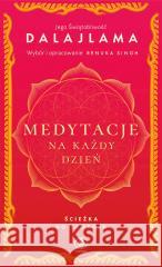 Medytacje na każdy dzień. Ścieżka do spokoju Jego Świątobliwość Dalajlama 9788381886246 Rebis - książka