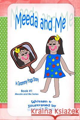 Meeda and Me Rhonda L. Paglia Rhonda L. Paglia 9781503311725 Createspace - książka