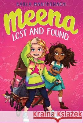 Meena Lost and Found Karla Manternach Mina Price 9781534486140 Simon & Schuster Books for Young Readers - książka
