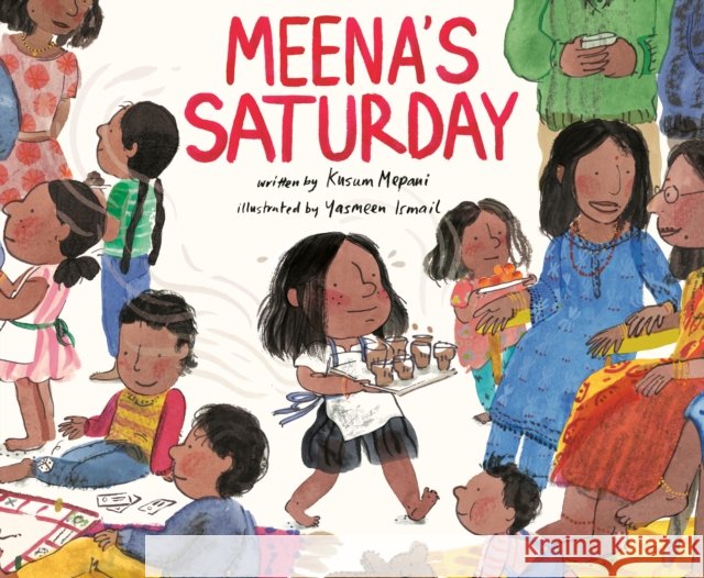Meena's Saturday Kusum Mepani Yasmeen Ismail 9780593110317 Kokila - książka