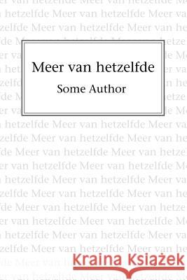 Meer van hetzelfde Author, Some 9789082519419 Armchair Adventure - książka