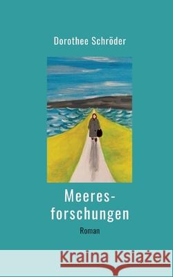 Meeresforschungen Schröder, Dorothee 9783384681294 schreibmeisterei - książka