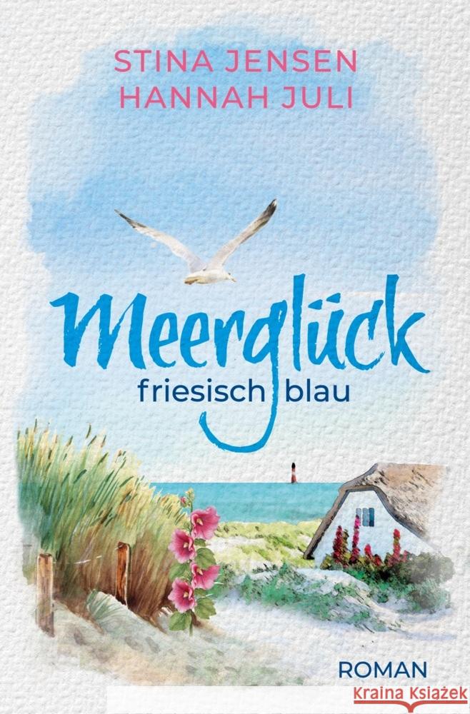 Meerglück, friesisch blau Jensen, Stina, Juli, Hannah 9783759294937 via tolino media - książka